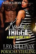 E-Book (epub) Keisha & Trigga von Leo Sullivan, Porscha Sterling