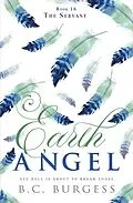 E-Book (epub) The Servant (Earth Angel, #16) von B. C. Burgess