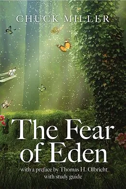 E-Book (epub) The Fear of Eden von Chuck Miller