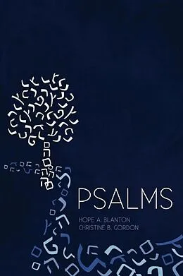 E-Book (epub) Psalms von Hope A Blanton, Christine B Gordon