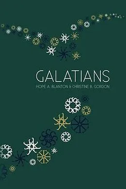 E-Book (epub) Galatians von Hope Blanton, Christine Gordon