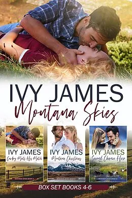 E-Book (epub) Montana Skies Boxset Books 4-6 (Montana Skies Series) von Ivy James