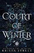 Kartonierter Einband Court of Winter von Krista Street