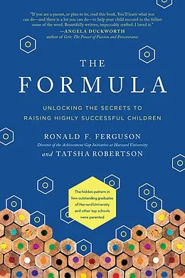 E-Book (epub) The Formula von Ronald F. Ferguson, Tatsha Robertson