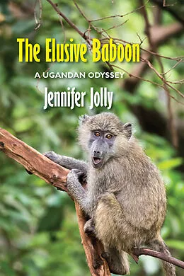 E-Book (epub) The Elusive Baboon von Jennifer Jolly