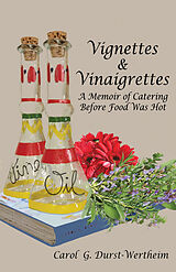 eBook (epub) Vignettes &amp;?Vinaigrettes de Carol G. Durst-Wertheim