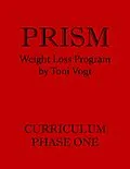 E-Book (epub) Prism Weight Loss Program Curriculum Phase One von Kristin King