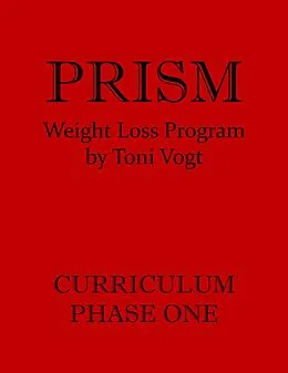 E-Book (epub) Prism Weight Loss Program Curriculum Phase One von Kristin King