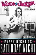 E-Book (epub) Every Night Is Saturday Night von Wanda Jackson, Scott B. Bomar