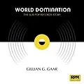 E-Book (epub) World Domination von Gillian G. Gaar