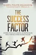 E-Book (epub) The Success Factor von Cheryl Polote-Williamson