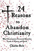 E-Book (epub) 24 Reasons to Abandon Christianity von Charles Bufe