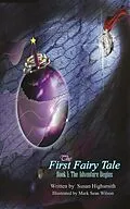 E-Book (epub) The First Fairy Tale von Susan Highsmith