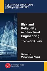 eBook (epub) Risk and Reliability in Structural Engineering de Naiwei Lu, Mohammad Noori