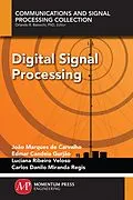 E-Book (epub) Digital Signal Processing von João Marques de Carvalho, Edmar Candeai Gurjao, Luciana Ribeiro Veloso
