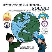 Couverture cartonnée If You Were Me and Lived in...Poland de Carole P. Roman