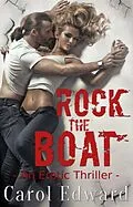 E-Book (epub) Rock The Boat von Carol Edward