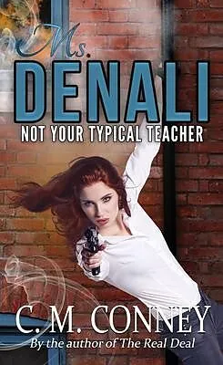 E-Book (epub) Ms Denali von C M Conney