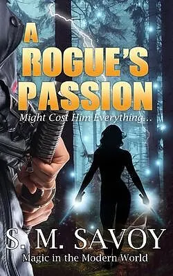 E-Book (epub) A Rogue's Passion von S. M. Savoy