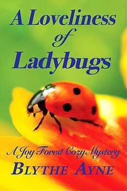 eBook (epub) A Loveliness of Ladybugs de Blythe Ayne