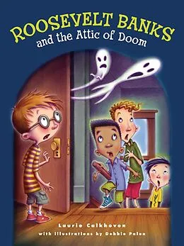 E-Book (epub) Roosevelt Banks and the Attic of Doom von Laurie Calkhoven