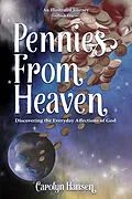 E-Book (epub) Pennies from Heaven von Carolyn Hansen