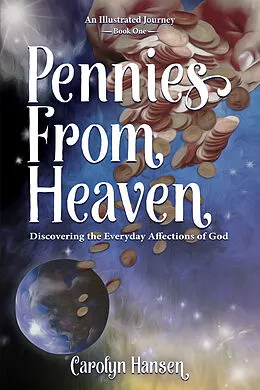 E-Book (epub) Pennies from Heaven von Carolyn Hansen