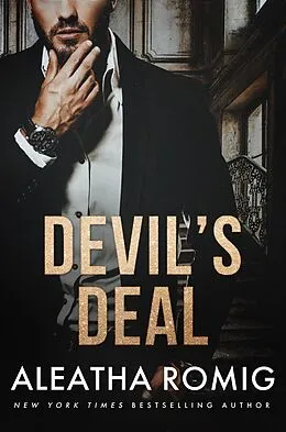 E-Book (epub) Devil's Deal (Devil Series, #1) von Aleatha Romig
