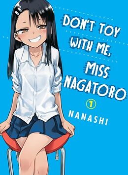 Couverture cartonnée Don't Toy With Me, Miss Nagatoro 01 de Nanashi