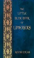 E-Book (epub) The Little Blue Book of Limericks von Kevin Lucas