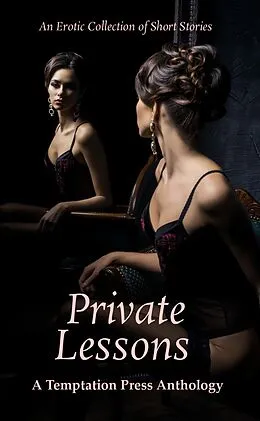 E-Book (epub) Private Lessons von C. W. Bigelow, Jl Higgs, Dallas Hunter