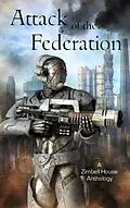 E-Book (epub) Attack of the Federation von Zimbell House Publishing, Oliver Brady, Owen Morgan