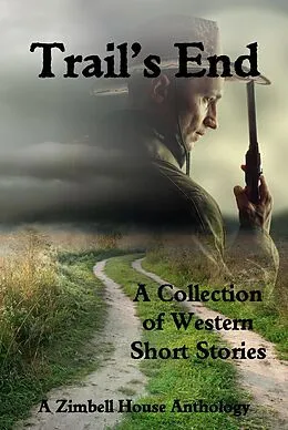 E-Book (epub) Trail's End von Zimbell House Publishing, Joanna Blair, Steven Carr