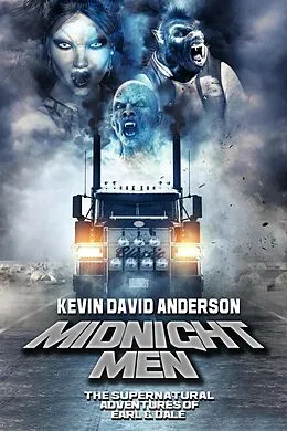 E-Book (epub) Midnight Men: The Supernatural Adventures of Earl and Dale von Kevin David Anderson