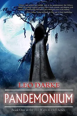 E-Book (epub) Pandemonium (Book One in the 101 Ways to Hell Series) von Leo Darke