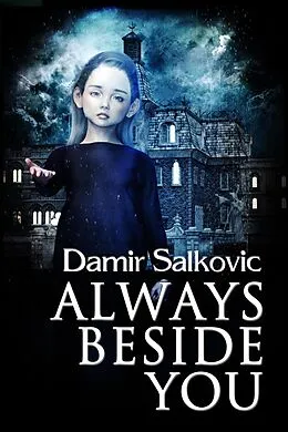 E-Book (epub) Always Beside You von Damir Salkovic