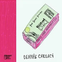 E-Book (epub) Five Ghost Stories von Dennis Callaci