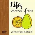 E-Book (epub) Life, Orange to Pear von John Brantingham