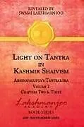 Kartonierter Einband Light on Tantra in Kashmir Shaivism - Volume 2 von Swami Lakshmanjoo