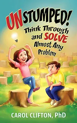 E-Book (epub) Unstumped! Think Through and Solve Almost Any Problem von Carol Clifton