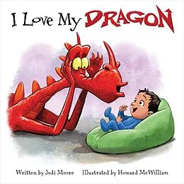 E-Book (pdf) I Love My Dragon von Jodi Moore