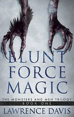E-Book (epub) Blunt Force Magic von Lawrence Davis