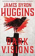 E-Book (epub) Dark Visions von James Byron Huggins