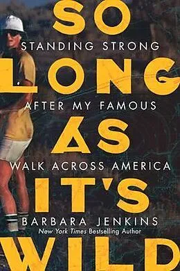E-Book (epub) So Long as It's Wild von Barbara Jenkins