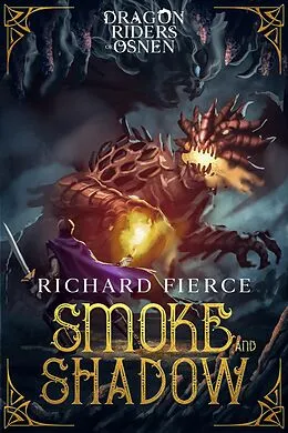 E-Book (epub) Smoke and Shadow von Richard Fierce