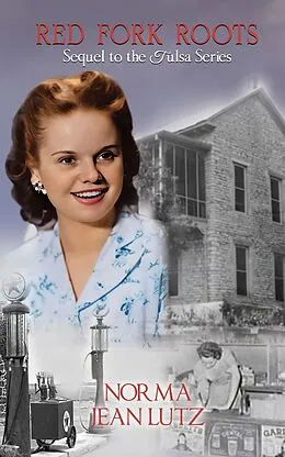 E-Book (epub) Red Fork Roots (Tulsa Series, #5) von Norma Jean Lutz