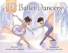 Kartonierter Einband 10 Ballet Dancers von Amanda Malek-Ahmadi