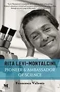 Kartonierter Einband Rita Levi-Montalcini von Francesca Valente