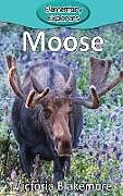 Livre Relié Moose de Victoria Blakemore