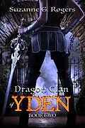 E-Book (epub) Dragon Clan of Yden (The Yden Trilogy, #2) von Suzanne G. Rogers